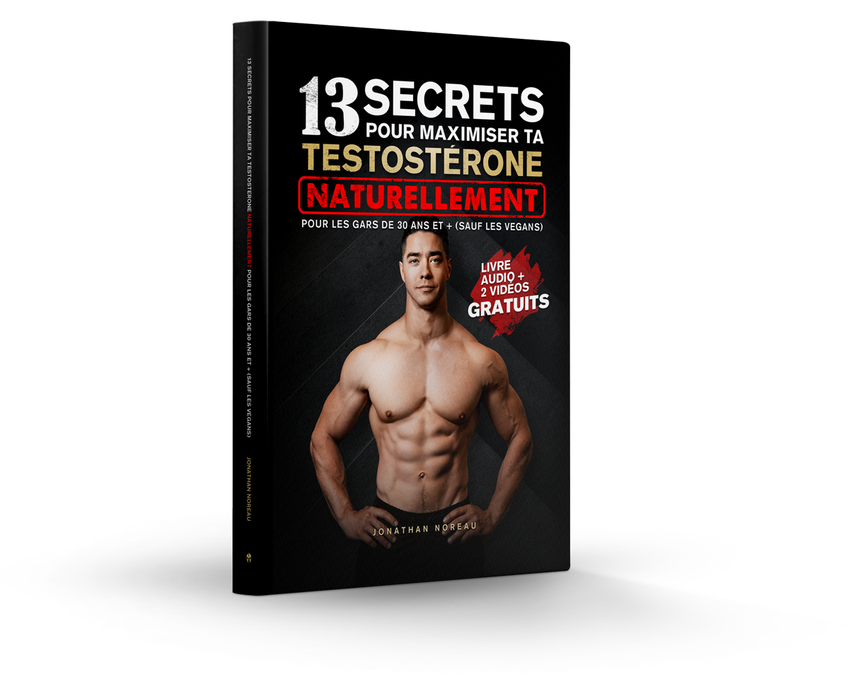 13 secrets pour maximiser ta testostérone naturellement